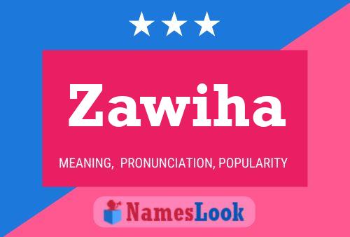 Zawiha Name Poster