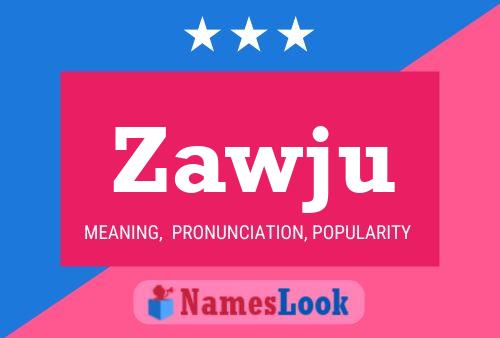 Zawju Name Poster