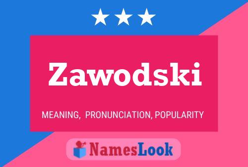 Zawodski Name Poster