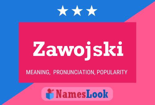 Zawojski Name Poster