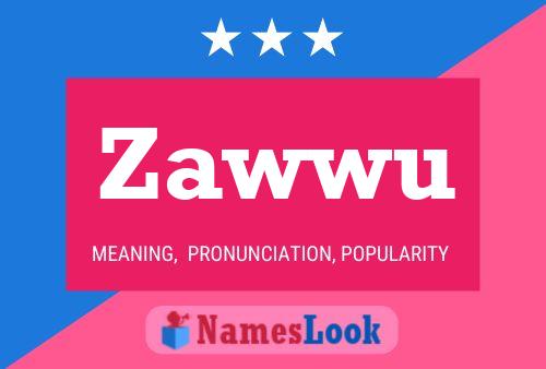 Zawwu Name Poster