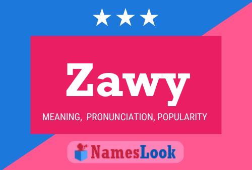 Zawy Name Poster