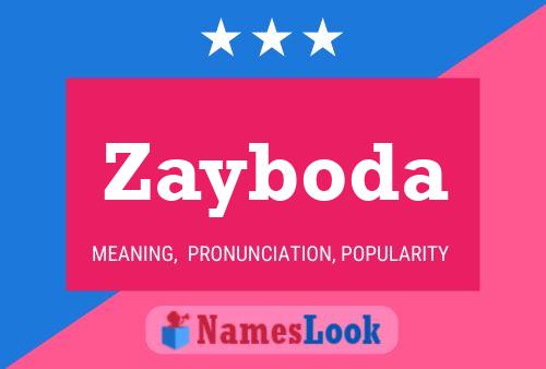 Zayboda Name Poster