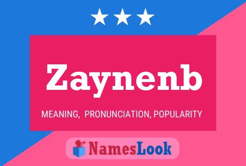 Zaynenb Name Poster