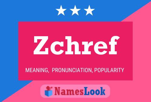 Zchref Name Poster