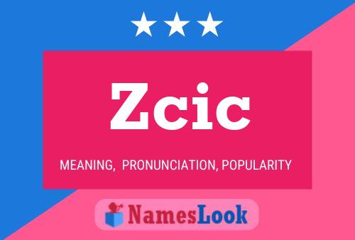 Zcic Name Poster