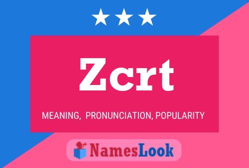 Zcrt Name Poster