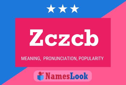 Zczcb Name Poster