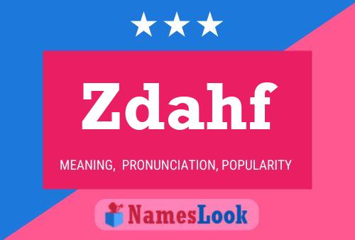 Zdahf Name Poster