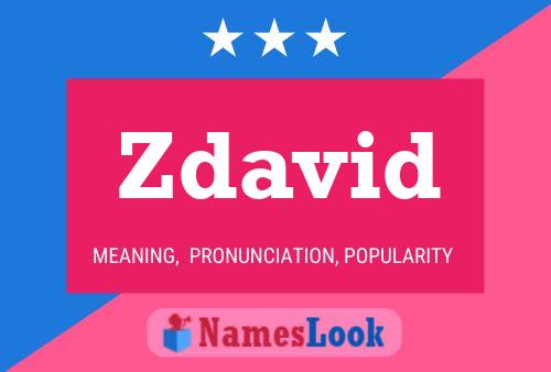 Zdavid Name Poster