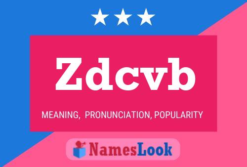 Zdcvb Name Poster