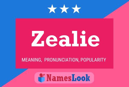 Zealie Name Poster