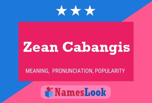 Zean Cabangis Name Poster