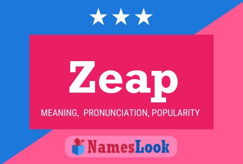 Zeap Name Poster