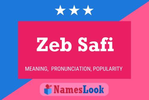 Zeb Safi Name Poster