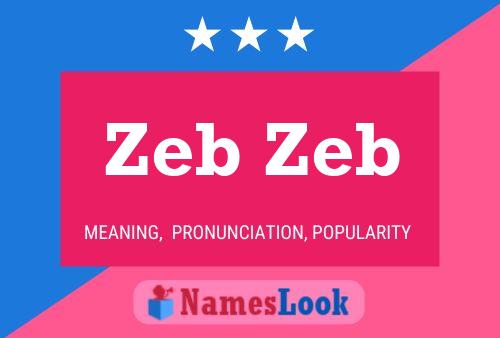 Zeb Zeb Name Poster