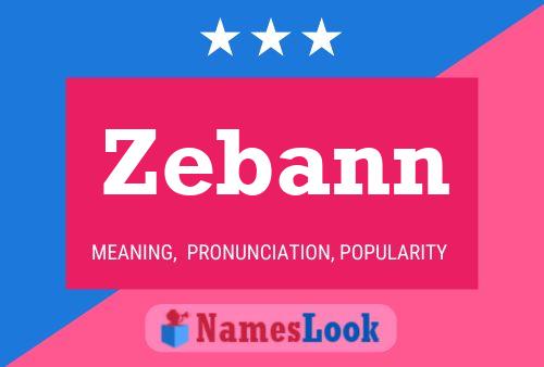 Zebann Name Poster