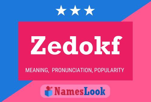 Zedokf Name Poster