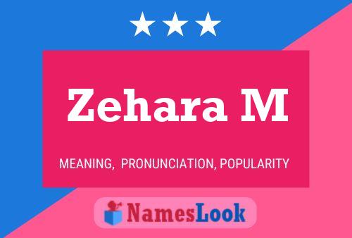 Zehara M Name Poster