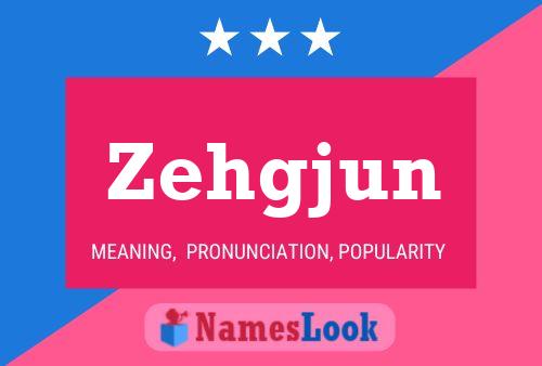 Zehgjun Name Poster