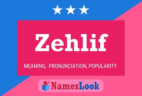 Zehlif Name Poster