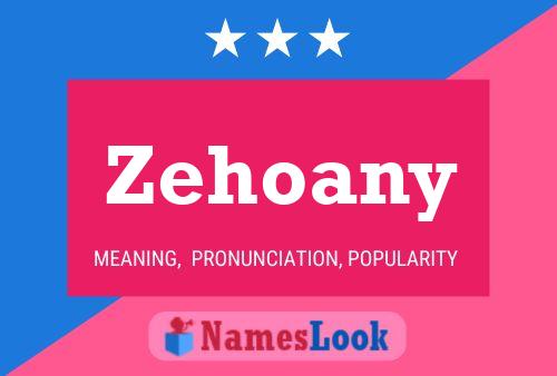 Zehoany Name Poster