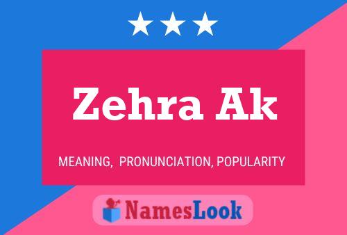 Zehra Ak Name Poster