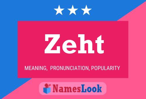 Zeht Name Poster