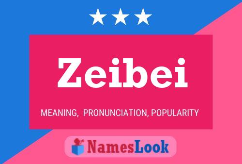 Zeibei Name Poster