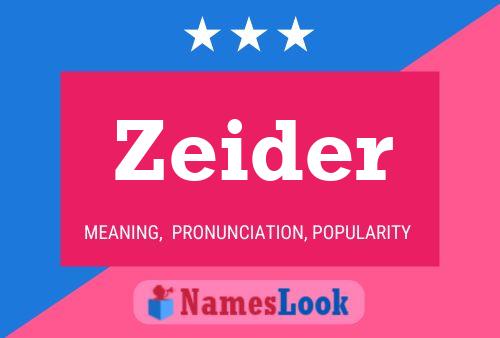 Zeider Name Poster