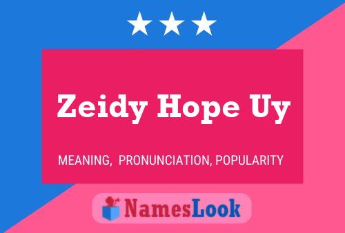 Zeidy Hope Uy Name Poster