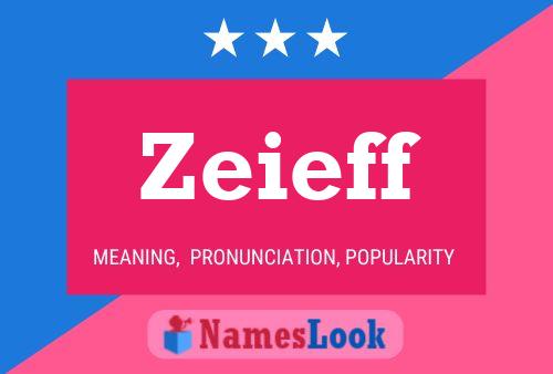 Zeieff Name Poster