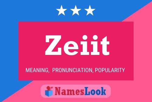 Zeiit Name Poster