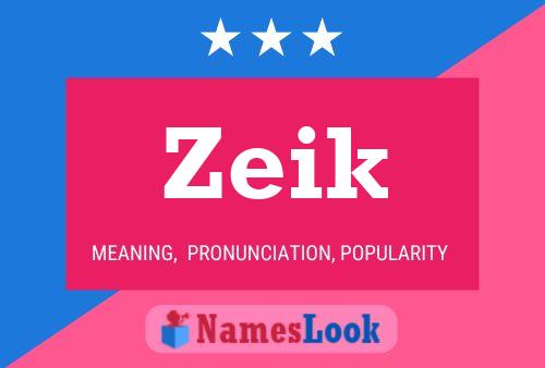 Zeik Name Poster