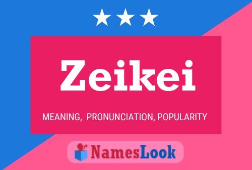 Zeikei Name Poster