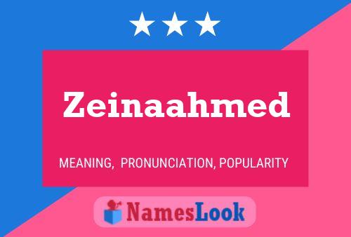 Zeinaahmed Name Poster