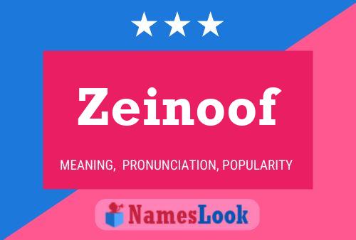 Zeinoof Name Poster