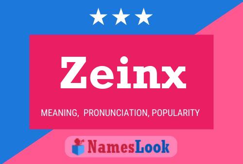 Zeinx Name Poster