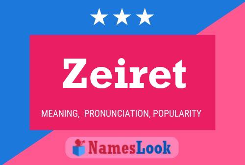 Zeiret Name Poster