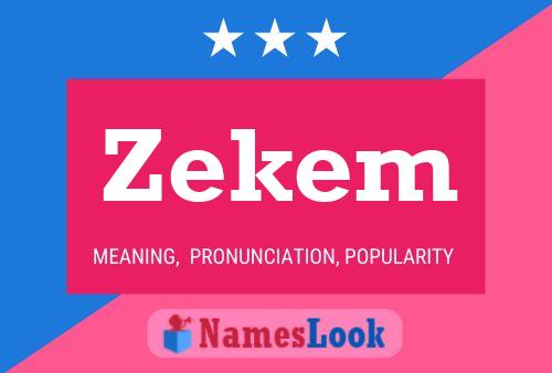 Zekem Name Poster