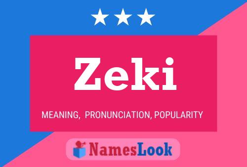 Zeki Name Poster