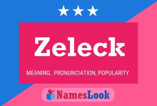 Zeleck Name Poster