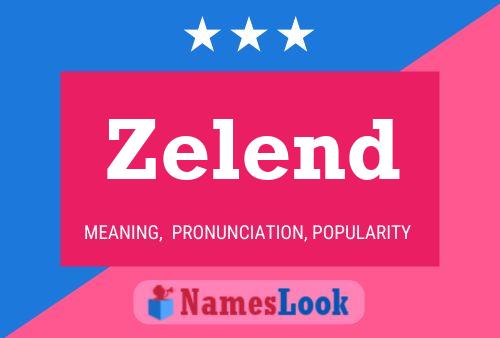 Zelend Name Poster