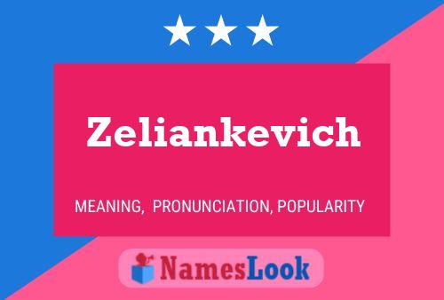 Zeliankevich Name Poster