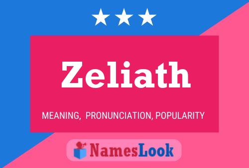 Zeliath Name Poster