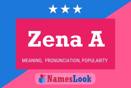 Zena A Name Poster