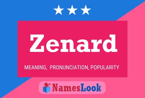 Zenard Name Poster