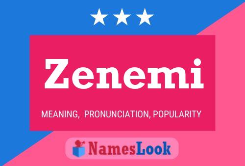 Zenemi Name Poster