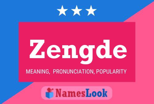 Zengde Name Poster