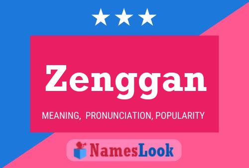 Zenggan Name Poster